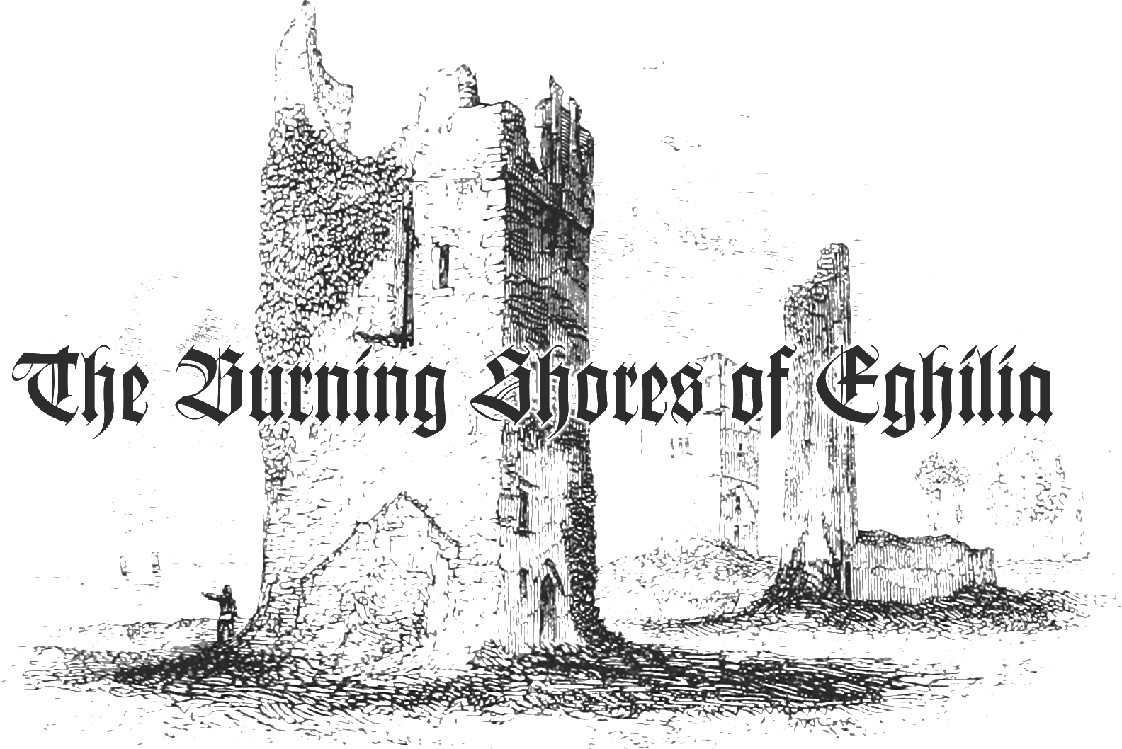 The words The Burning Shores of Eghilia are written in blackletter script over an old drawing of crumbling towers.